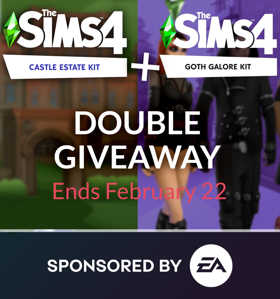 💚DOUBLE GIVEAWAY💚

Thx to #EACreatorNetwork, I give away 1 copy of The Sims Castle Estate Kit + 1 copy of The Goth Galore Kit to ONE winner! (EA App/Origin)

-Follow   
-Like this tweet   
-&amp; retweet to enter! 
-Ends February 22 at 9PM CET. Pls open your DMs :) 
#EAPartner #Ad