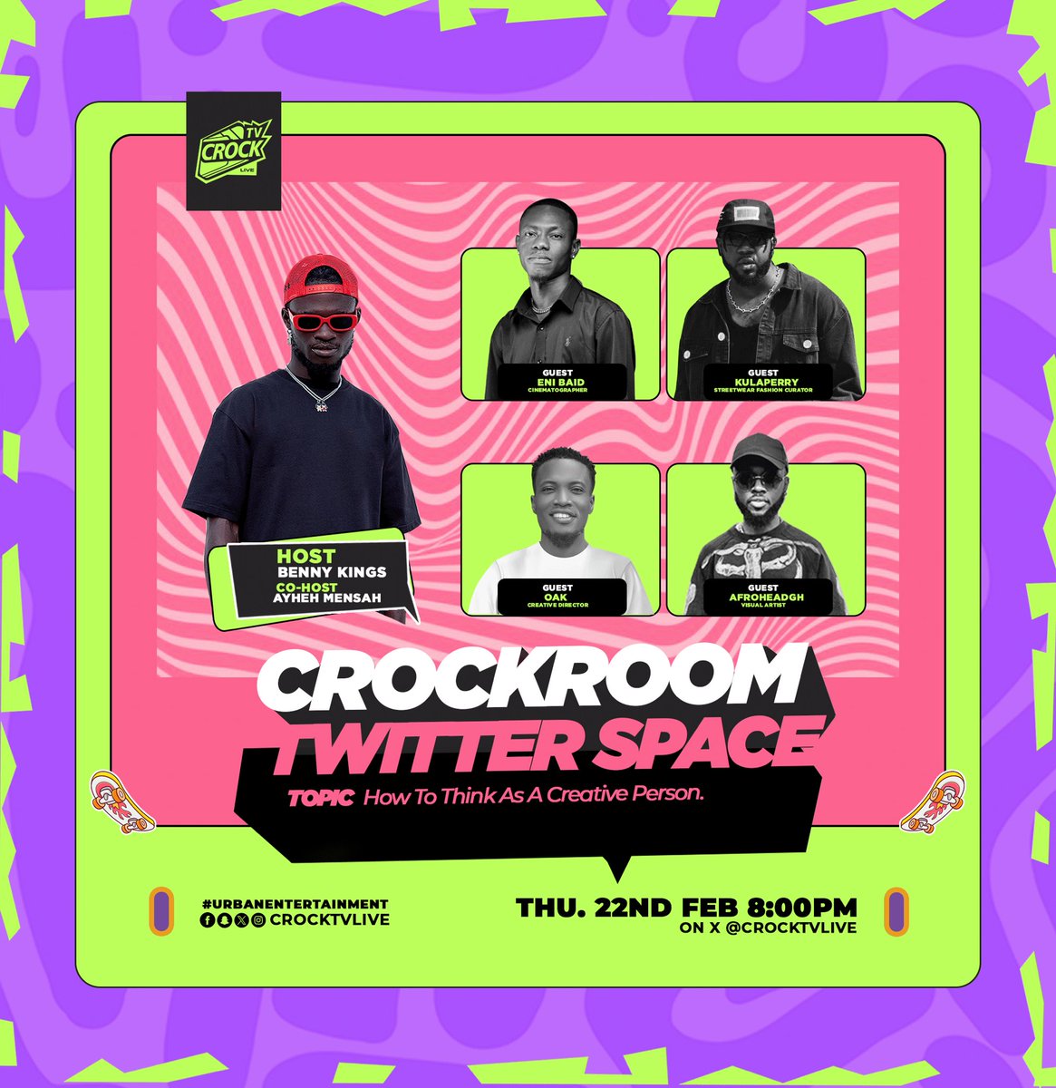 crocktvlive's tweet photo. Get ready for this week’s exciting episode of CROCK ROOM Thursday 22/02/24 at 8 pm 
Host: @bennykings_233 Co-Host @Aerlien_  

Guests: @EniBaid, @kulaperry1, 
@Afroheadgh1 &amp; @oak_360  🎧

Follow us on all social media platforms 
#crocktvlive #urbanentertainmentzone https://t.co/pATv3uFg6n
