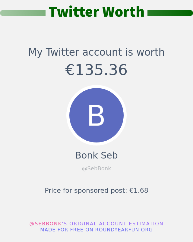 SebBonk's tweet photo. Mon twitter vaut: €135.36

➡️ https://t.co/mB57xhb0Fy https://t.co/ze7rvoq06Y
