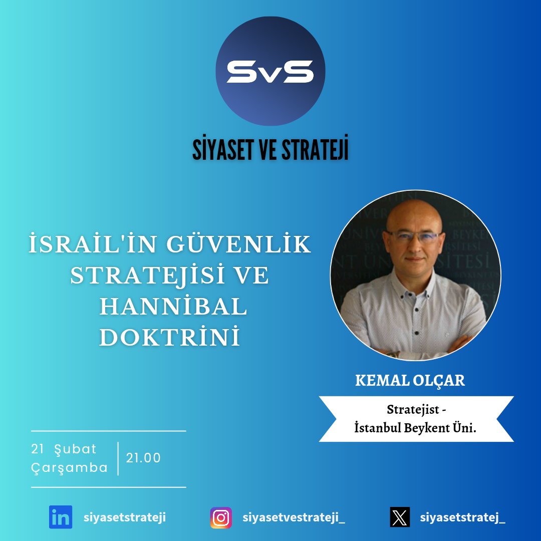 İsrail'in Güvenlik Stratejisi ve Hannibal Doktrini (Çevrimiçi Seminer) İnşallah Çarşamba akşamı gerçekleştireceğimiz etkinliğimize davetlisiniz! Katılım için: siyasetvestrateji@gmail.com adresine mail atabilirsiniz. @kmlolc1972