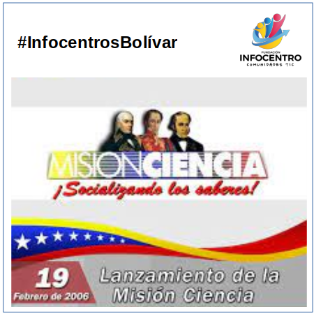 #PuebloMaduroQueAvanza Efemérides 19 de Febrero del 2006 Lanzamiento de la Misión Ciencia.
<a href="/surcomuna/">Marianela García</a> <a href="/infosedebolivar/">Infosedebolivar</a> <a href="/Infobolivar3/">Infobolivar</a> 
<a href="/odnabreC/">Infocentro Formación Bolívar</a> <a href="/Gabrielasjr/">Gabriela Jiménez</a> <a href="/LaRosaInfoVE/">LaRosaInfoVE</a>