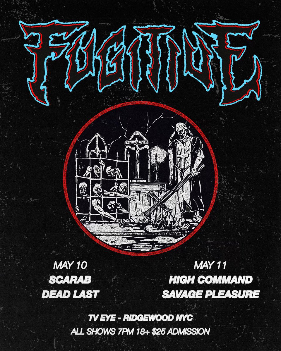 JUST ANNOUNCED ⏰ Fugitive May 10th & 11th 🔥 🔥 🔥 FRIDAY 5/10: featuring Scarab · Dead Last SAT 5/11: featuring High Command · Savage Pleasure Ticket link in bio