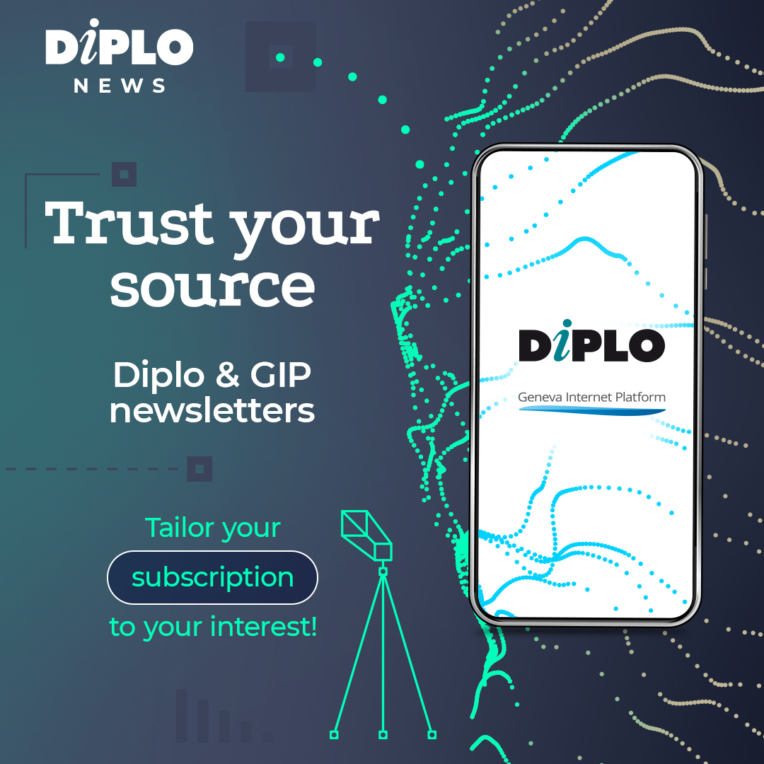 🌐 Subscribe to Diplo & GIP newsletters for updates on diplomacy, tech, and more. Your trusted source for #globalinsights: diplomacy.edu/subscribe/ 📩✨

#FreeSubscription #GlobalUpdates #Diplomacy #DigitalPolicy #Tech #StayInformedStayAhead #GenevaInternetPlatform