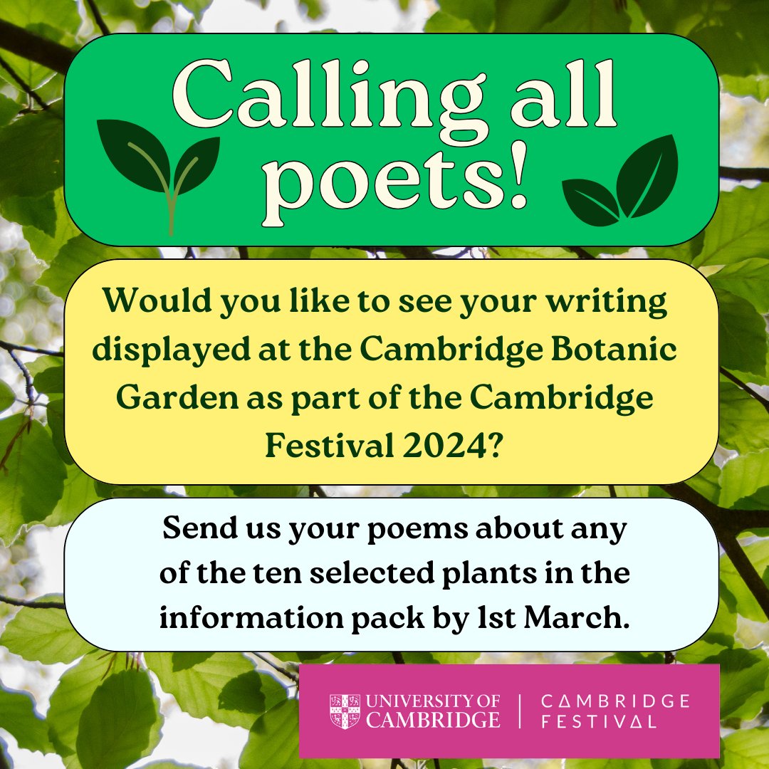 Calling all poets! Would you like to see your writing displayed at the Cambridge Botanic Garden as part of the Cambridge Festival 2024? 🌱

Send us your poems about any of the ten selected plants in our information pack by 1st March. Full details ➡️ bit.ly/3uAwiKr