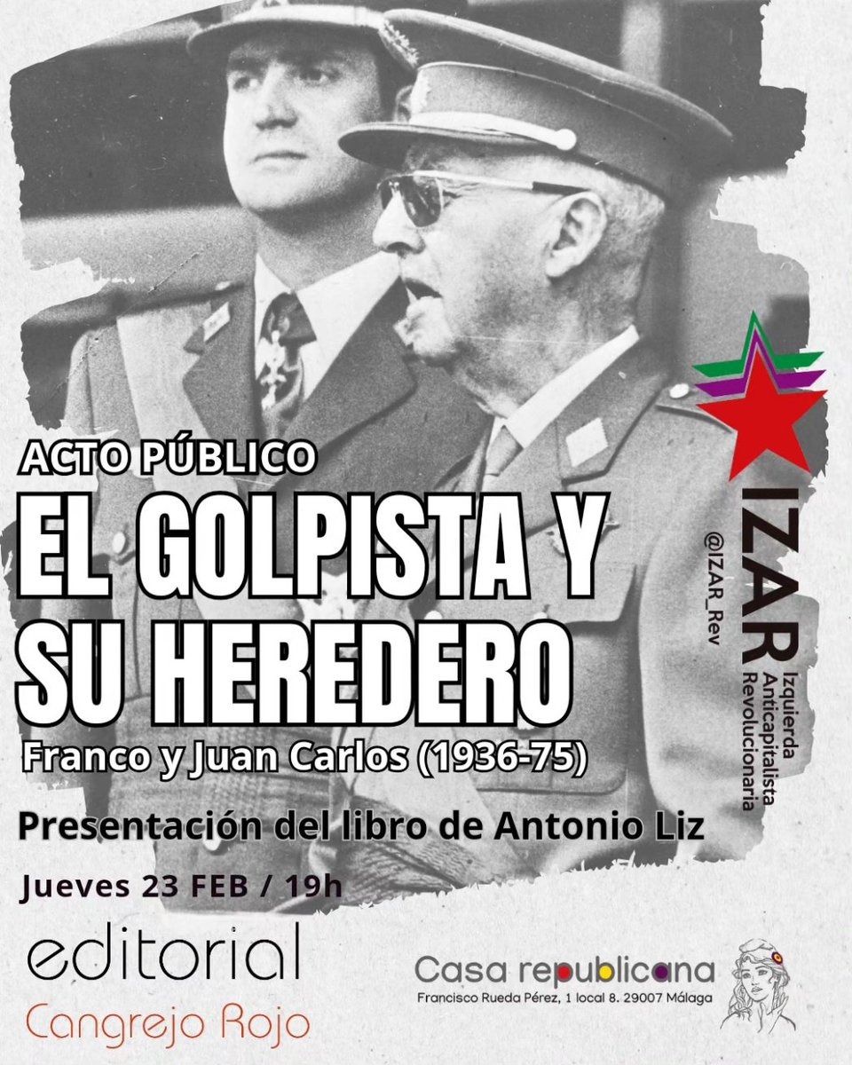 IZAR_Rev's tweet photo. 📢No te pierdas nuestro pequeño recorrido esta semana para la presentación del libro del historiador y escritor Antonio Liz:
📖 "El golpista y su heredero"
📆 21,22 y 23 Febrero
🕖 19 h.
📍 Almería, Málaga y Granada 
Conocer el pasado, para contribuir al futuro.
Te esperamos‼️ https://t.co/ximBQmWYMs