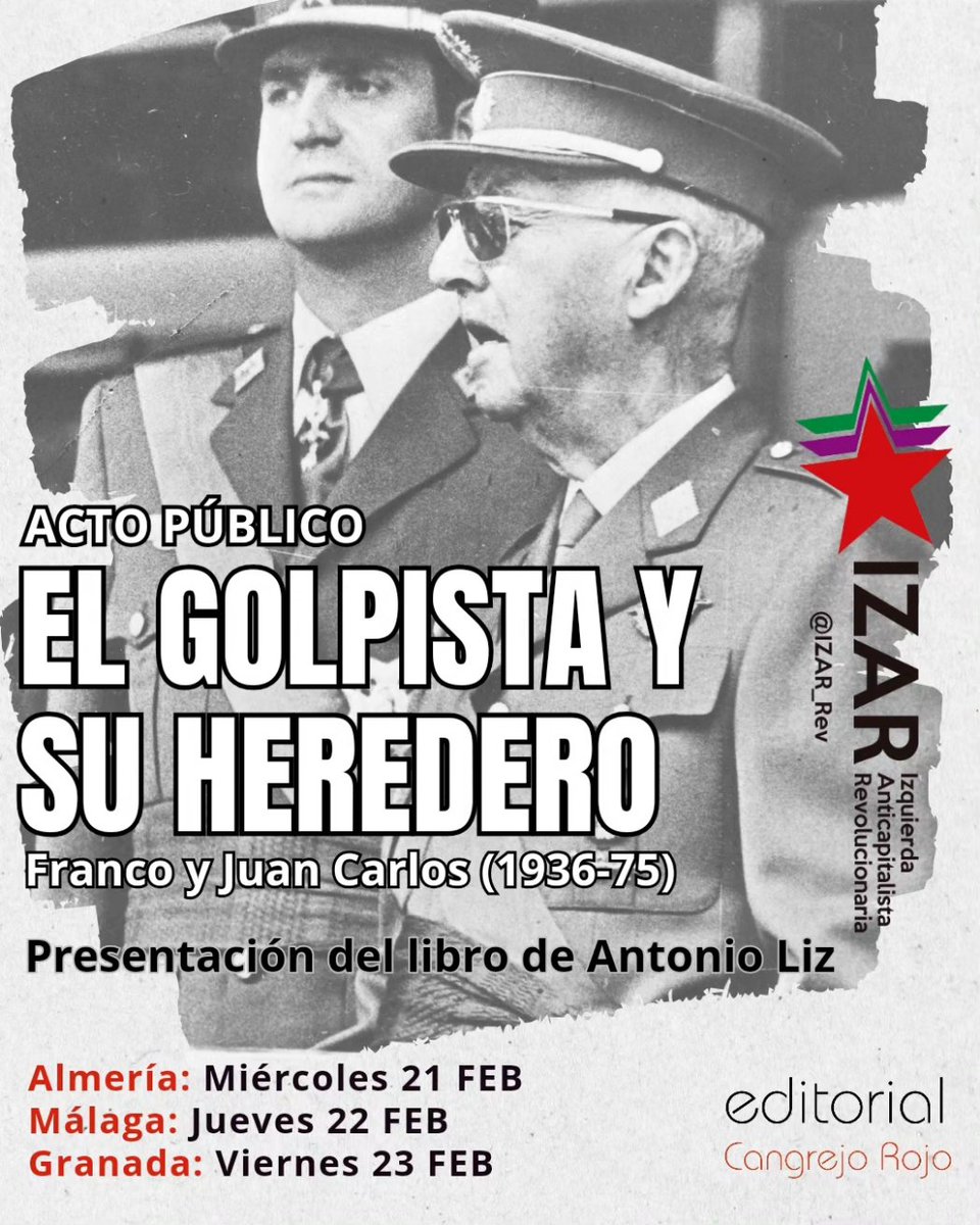 IZAR_Rev's tweet photo. 📢No te pierdas nuestro pequeño recorrido esta semana para la presentación del libro del historiador y escritor Antonio Liz:
📖 "El golpista y su heredero"
📆 21,22 y 23 Febrero
🕖 19 h.
📍 Almería, Málaga y Granada 
Conocer el pasado, para contribuir al futuro.
Te esperamos‼️ https://t.co/ximBQmWYMs