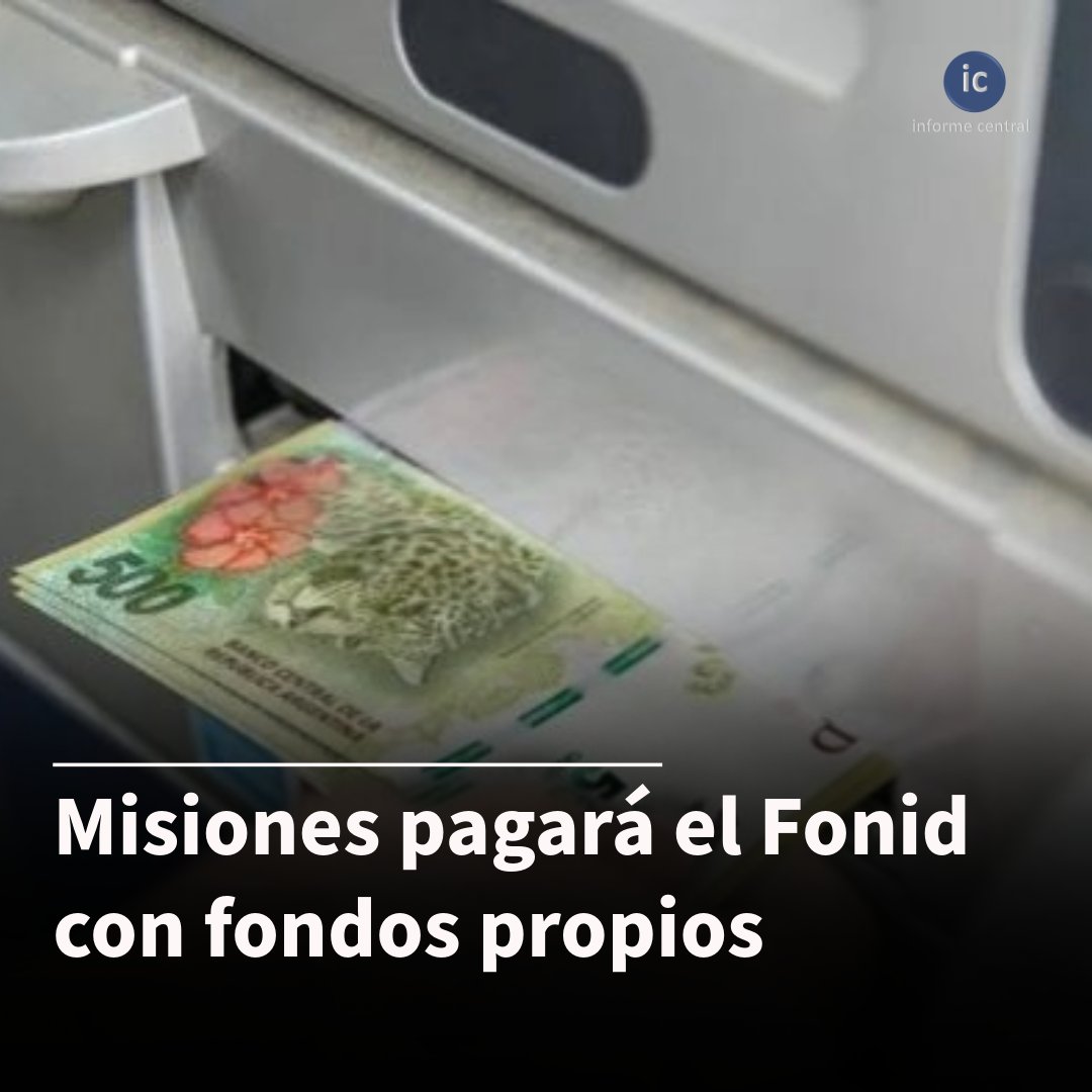 centralinforme's tweet photo. Misiones pagará el Fonid con fondos propios
https://t.co/MrmeyQ9nxB https://t.co/h5HUly4Zyw