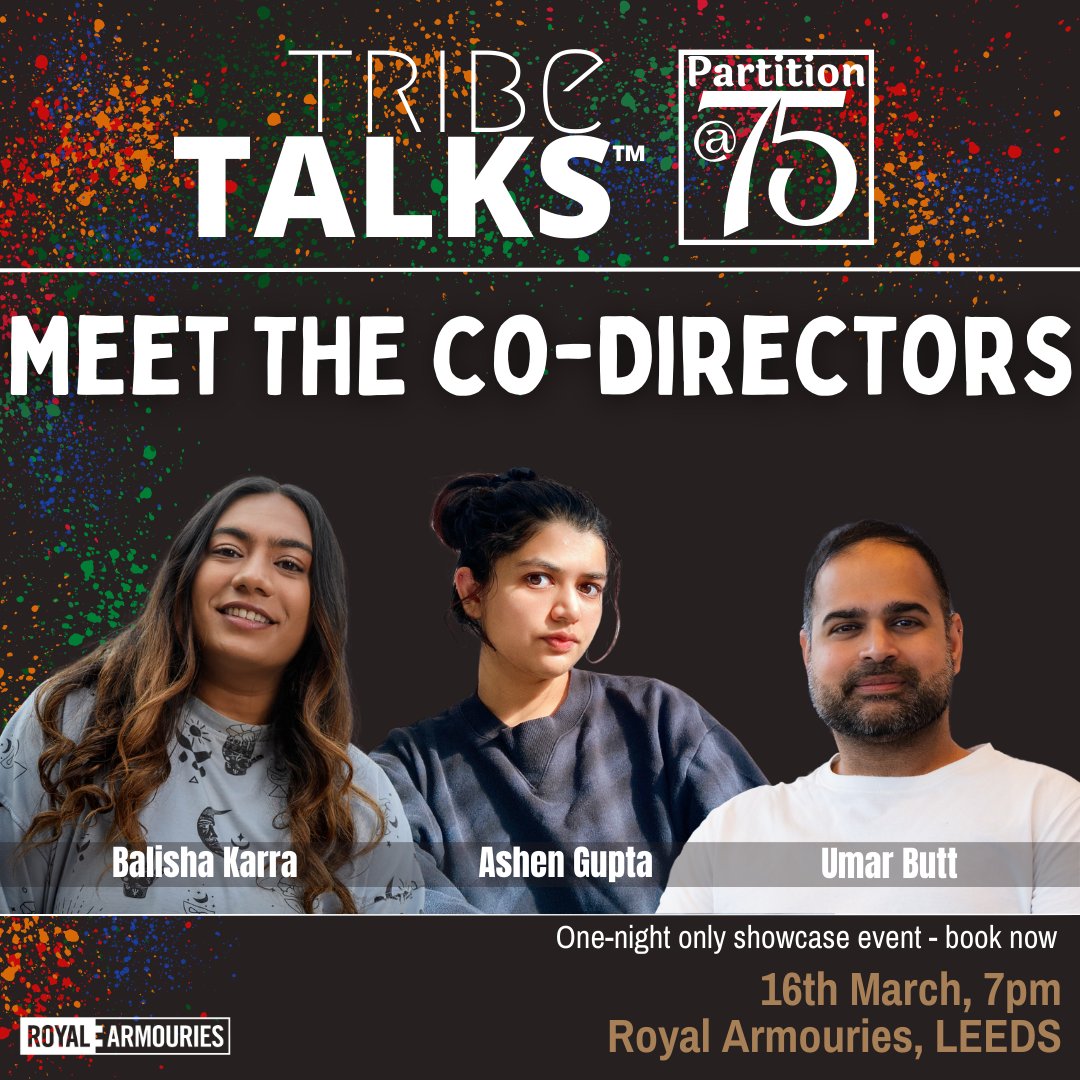 📢 Creative Team Announcement
Say hello to our amazing trio, <a href="/BalishaKarra/">Balisha Karra</a> | <a href="/umarbutt2046/">Umar</a> | @ashengupta, the Co-Directors for Tribe Talks x Partition @ 75 showing at <a href="/Royal_Armouries/">Royal Armouries</a> on 16th March 2024.

Save your seat below
tinyurl.com/43rdfkcn

Join us when Tribe Talks.