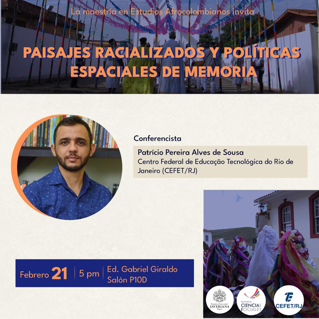 Les invitamos a la presentación de Paisajes Racializados y Políticas Espaciales de Memoria por Patricio Pereira.