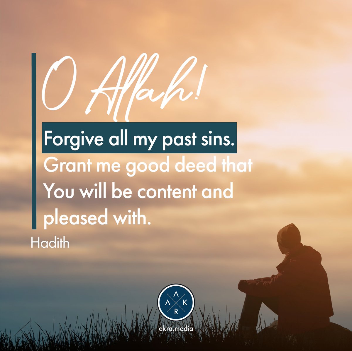 O Allah!

Forgive all my past sins. Grant me good deeds that You will be content and pleased with.

Hadith

#hadith #ProphetMuhammadﷺ  #gooddeeds #forgivenessquotes #startinganew #virtue #quoteoftheday