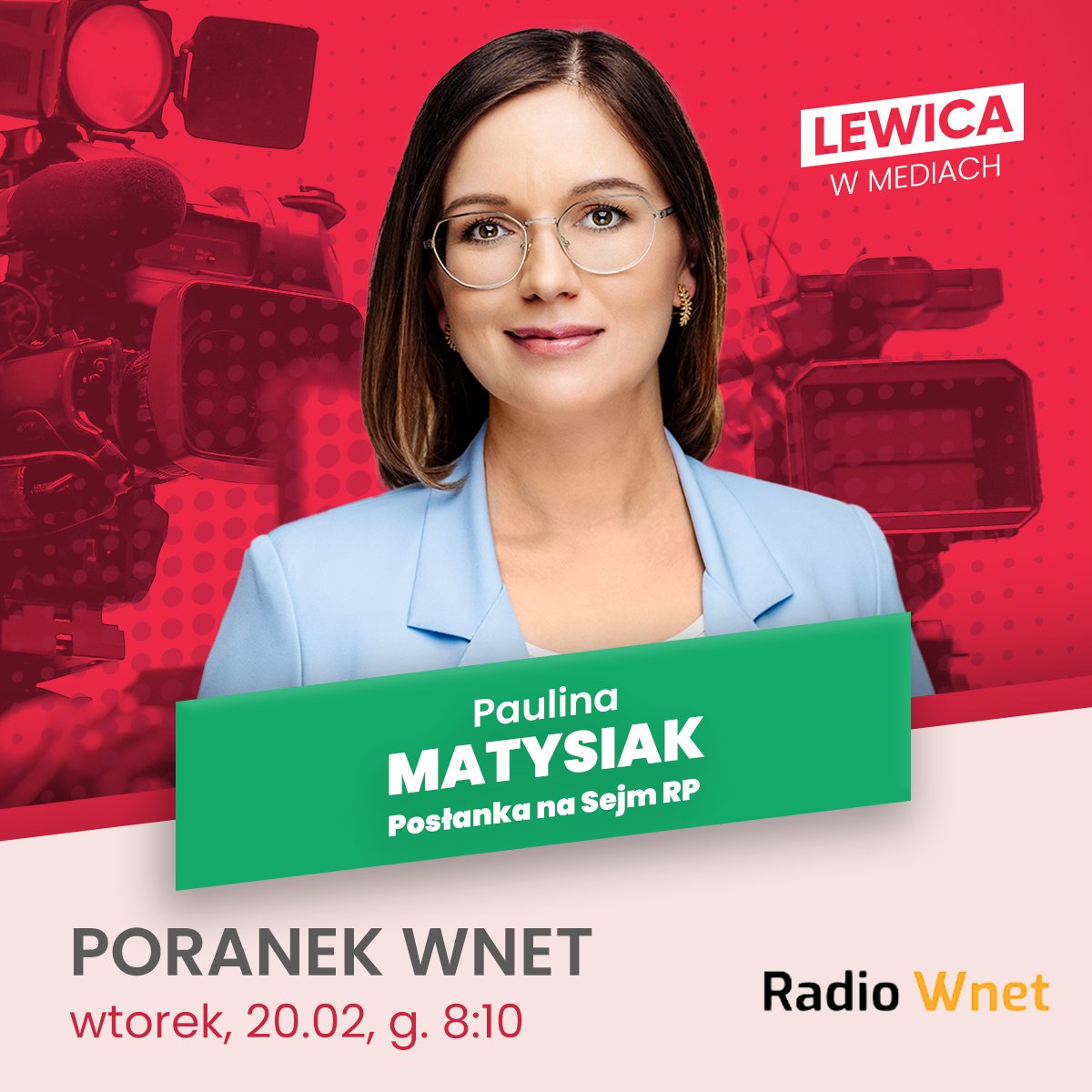 __Lewica's tweet photo. 📻 Posłanka @PolaMatysiak jutro o 8:10 będzie gościnią audycji #PoranekWNET w @RadioWNET 

#LewicaWMediach https://t.co/cqaVK1XqIF