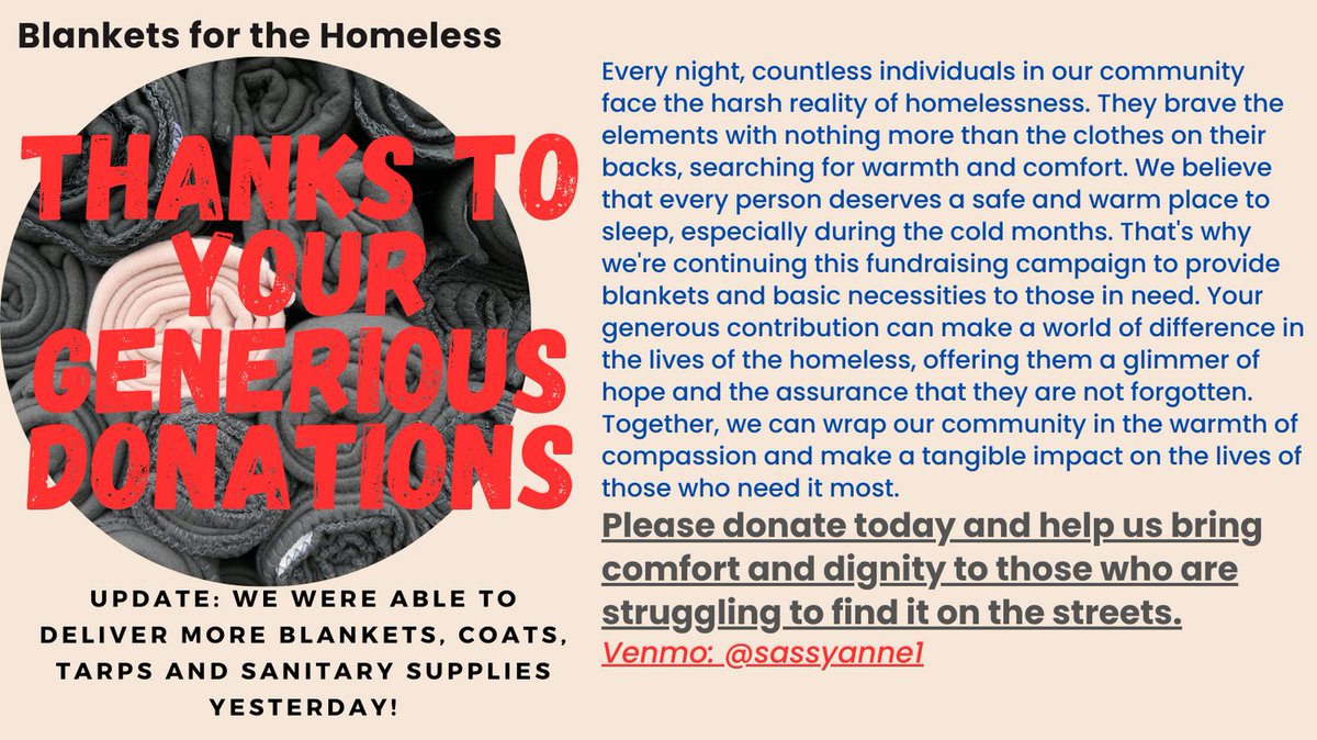 sassyanneselect's tweet photo. UPDATE: WE WERE ABLE TO DELIVER MORE BLANKETS, COATS, TARPS, AND SANITARY SUPPLIES YESTERDAY! PLEASE DONATE TODAY AND HELP US BRING COMFORT AND DIGNITY TO THOSE WHO LIVE ON THE STREETS.
VENMO: @sassyanne1
THANK YOU https://t.co/0YeU5Db0bd