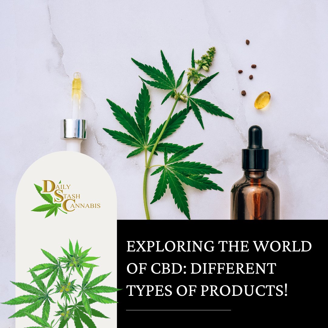 Exploring the World of CBD: Different Types of Products!

#CannabisDispensary #CBDProducts #CannabisStore #PreRolls #InfusedDrinks #CBDOils #THCOils #Capsules #LiveRosin #DistillatePens #Concentrates #Edibles #Tinctures #Topicals