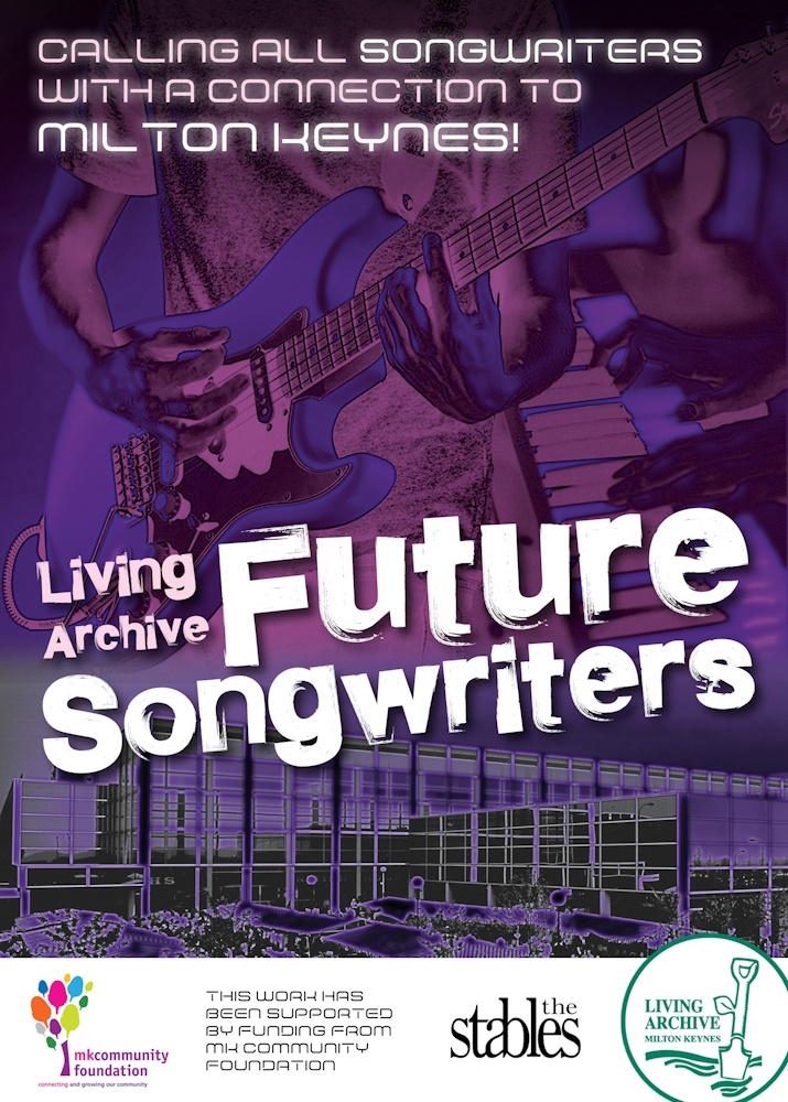 As part of their 40th anniversary celebrations this year, Living Archive MK is looking for songwriters who come from, live in or near MK, who are interested in creating songs to tell the stories of local people, places, and communities. Find out more at: tinyurl.com/muwk4xp9
