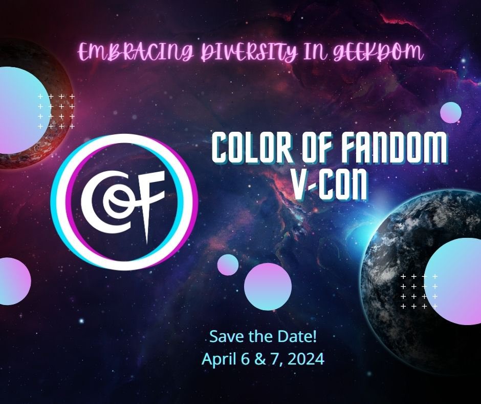 coloroffandom's tweet photo. Save the date!! V-Con 2024 April 6th-7th! https://t.co/z1OHQJnDrT
