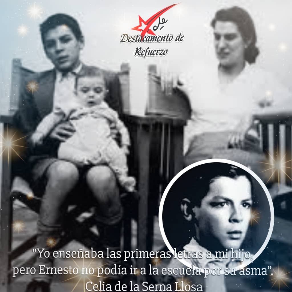 Yo enseñaba las primeras letras a mi hijo, pero Ernesto no podía ir a la escuela por su asma. Solo cursaría regularmente segundo y tercero; quinto y sexto grado los hizo yendo como podía. (Narrado por su madre Celia de la Serna Llosa)