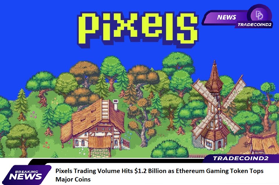 TradeCoinD2's tweet photo. February 19, 2024  

Bitcoin News  D2

$BTC 51.700  $ETH 2.923

@TradeCoinD2

- Pixels Trading Volume Hits $1.2 Billion as Ethereum Gaming Token Tops Major Coins
 
That makes it the 10th most-traded cryptocurrency across the entire market, based on the more than 8,800 coins that CoinMarketCap tracks. That means more PIXEL has been traded than some of the most popular cryptocurrencies, including Avalanche (AVAX), Dogecoin (DOGE), Cardano (ADA), and Polygon (MATIC) during the last day.

- Crypto in Russia: More People Using Tokens for Payments, Claims Academic.
- Elizabeth Warren Raises Concerns About Potential Crypto-Funded Campaign Interference.
- Indian National Payments Corporation Exec Optimistic on RBI’s CBDC Efforts.

#Tradecoin