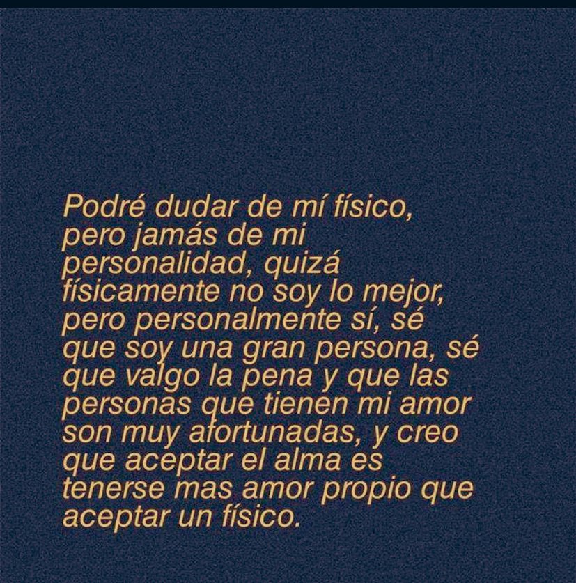 Jamás podré dudar de mi personalidad