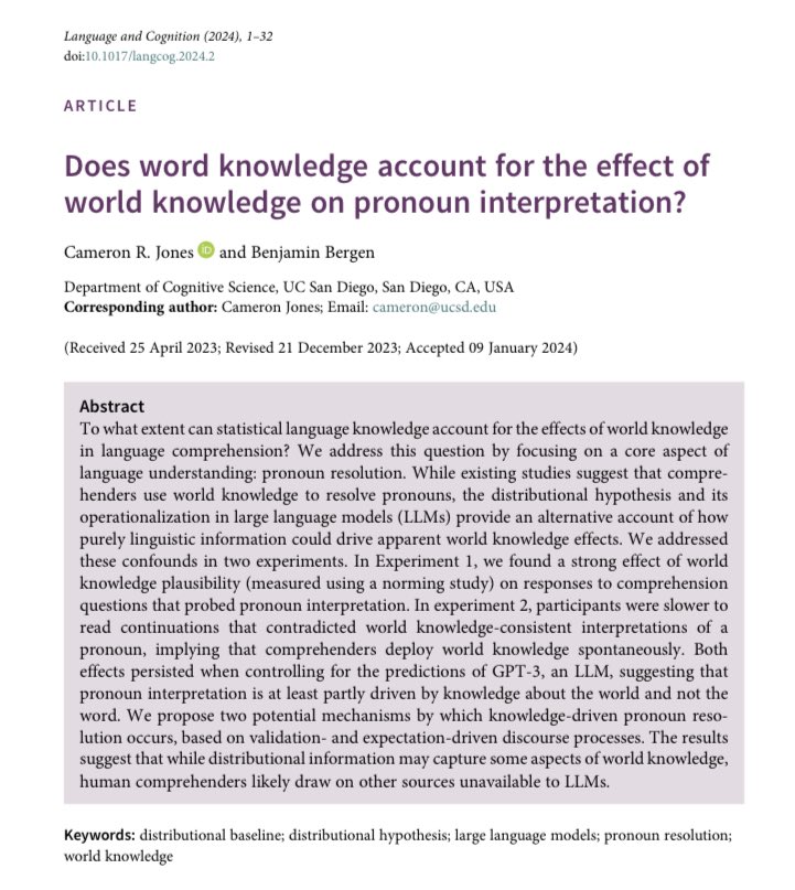 Excited to share a new paper with Ben Bergen: “Does word knowledge account for the effect of world knowledge on pronoun interpretation?” in <a href="/LangCognition/">Language & Cognition Journal</a>. We measured human and LLM interpretations of ambiguous pronouns like “when the rock fell on the vase, it broke.” (1/5)