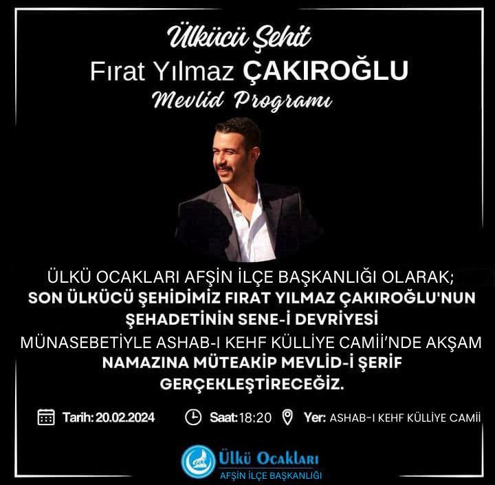 EfsusHaber's tweet photo. Mevlid-i Şerife Davet!

Afşin Ülkü Ocakları Tarafından Düzenlenen Ülkücü Şehit Fırat Çakıroğlu Ruhuna Okutulacak Olan Mevlid-i Şerif Programına Tüm Hemşehrilerimiz Davetlidir. 

📆 20 Şubat 2024 Salı
⌛ 18:30 
📍 Eshab-ı Kehf Külliye Camii https://t.co/uFdLOVzrJq