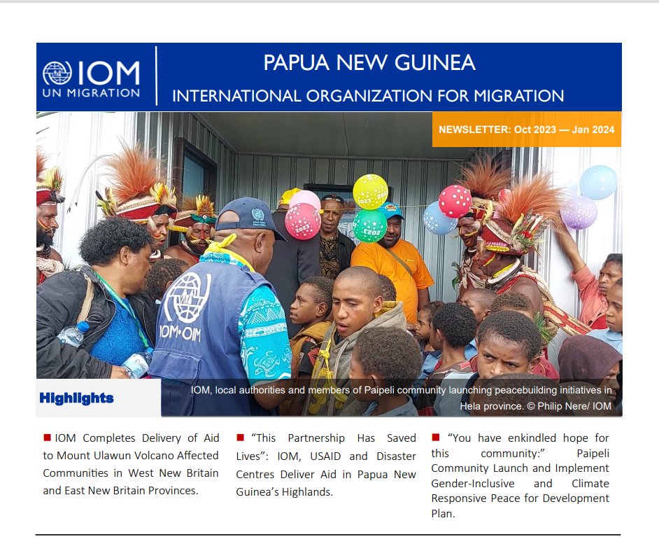 We are pleased to share with you our Newsletter for the months of October 2023-Janaury 2024 Click below to read: png.iom.int/sites/g/files/…