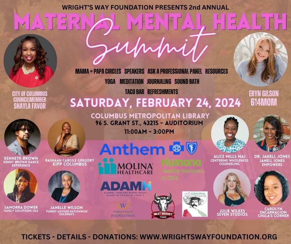 Experience a safe space!! Join us for the 2nd Annual Maternal Mental Health Summit with Anthem at the Downtown branch of the Columbus Metropolitan Library on February 24th. Learn more: WrightsWayFoundation.org #wrightswayfoundation #maternalmentalhealth #safespace #mentalhealth