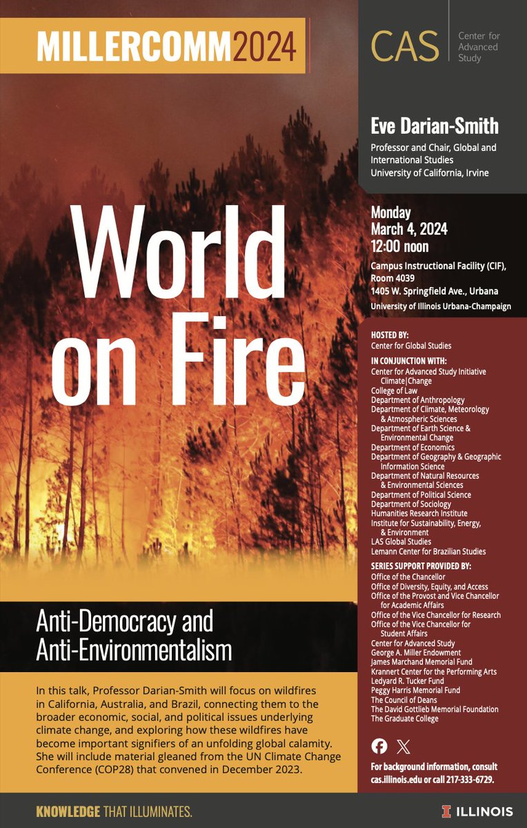 Save the Date! Professor Darian-Smith will focus on wildfires in California, Australia, &amp; Brazil, connecting them to the broader economic, social &amp; political issues underlying climate change &amp; exploring how these wildfires have become signifiers of an unfolding global calamity.