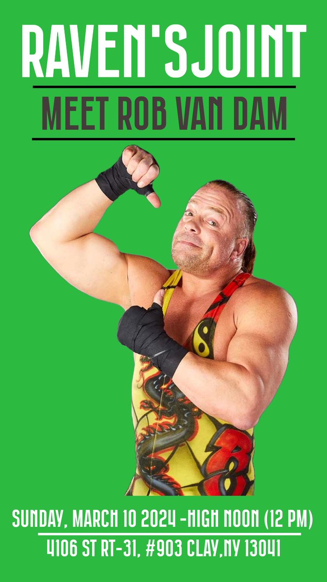 Ravens Joint Grand Opening 
 
On Sunday March 10 2024 

 ::put those thumbs up::: 

Rob Van Dam

Want to get a photo from Rob ? Stay Tuned to see how you can accomplish that! 

21 Plus Event Only

Note: Currently working on event at a close location for people under 21