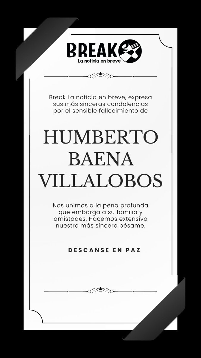 ImagenImagina's tweet photo. Directivos y amigos de Break La Noticia, lamentamos el fallecimiento de Humberto Baena Villalobos 

Enviamos nuestras condolencias a toda su familia y amigos afectados por tan irreparable pérdida. https://t.co/xpYwDgc131