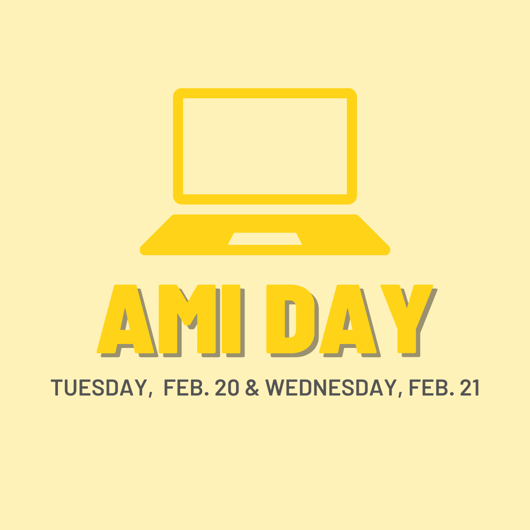Due to technical issues, there will be no school on Tuesday, Feb. 20 and Wednesday, Feb 21. Students and teachers will follow AMI day plans.