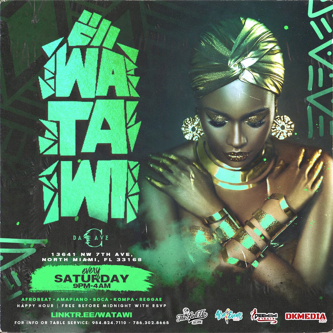 #WATAWI: Miami’s premier afrobeat experience every Saturday at <a href="/DaCaveMIA/">Da Cave Miami | Lifestyle Lounge</a>

— RSVP: linktr.ee/watawi