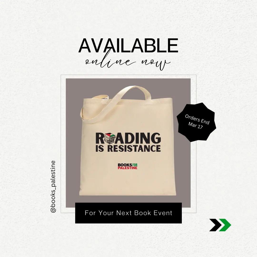 books_palestine's tweet photo. We are extremely proud and excited to announce Books for Palestine’s official “Reading is Resistance” merch campaign in partnership with @InterlinkBooks to raise funds to support the career growth of Palestinian storytellers in North America. This campaign will run through 3/24. https://t.co/i5jtzjWQqV
