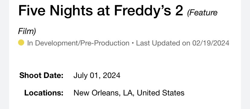 FNAFMovieUpdate's tweet photo. Big news, everyone!

We've gotten confirmation that "Five Nights at Freddy's 2" is officially set to begin filming on **July 1st, 2024** in New Orleans!

#FNAFMovie2 #FNAF https://t.co/lJUeRiAxih