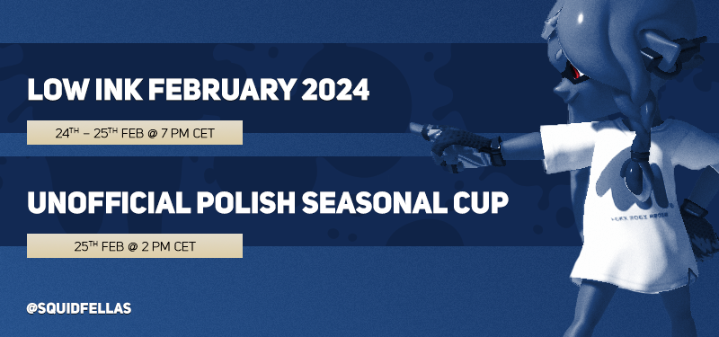squidfellas's tweet image. Long time no games... But that&apos;s enough! This weekend we&apos;ll be trying our best in Low Ink and also trying to defend the title in another season of Unofficial Polish Seasonal Cup! Schedule below 👇