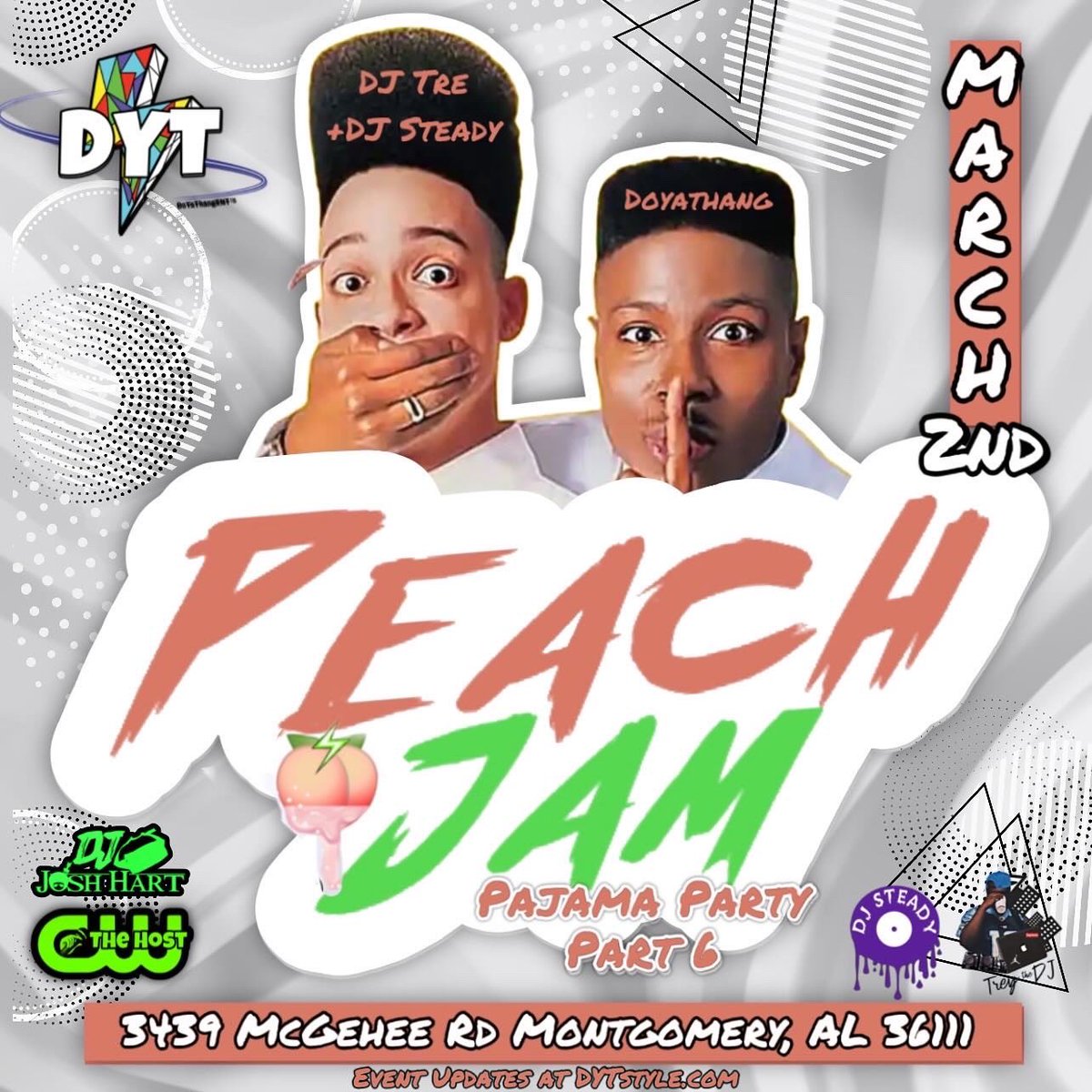 DoYaThangENT's tweet photo. 🚨Next Saturday🚨

Peach🍑Jam Pajama Party is Here!
March 2nd⚡️PART 6🤯

🎥3x DJ Tre
🍑Debut DJ Steady
🎥CDUBB & Josh Hart on Crowd Control⚡️
🍑$300 Bead Contest

& y’all know the pregame coming‼️🤫

“A College Party Like No Other”
Peach Jam 6🎅🏾🍑⚡️

🚨RSVP now at https://t.co/kVAyeVdKT4🚨
DM us for Presale Tickets📥

The Road to Peach Jam Begins🍿😭🔥
🌮Taco Tuesday Tomorrow 🌮

#BamaState #myaum  #TroyU #Faulkner #AUM #skegee #myasu #PeachJamDYT DM us for Presale Tickets‼️😈