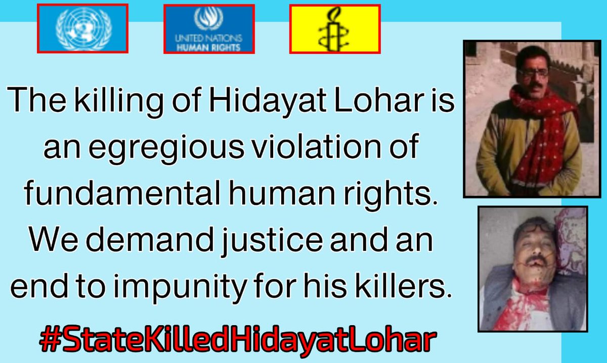 ہدایت لوہار کا قتل انصاف اور انسانی حقوق کی قدر کرنے والوں کے ضمیر پر داغ ہے۔
 ہم احتساب کا مطالبہ کرتے ہیں۔ #StateKilledHidayatLohar <a href="/hrw/">Human Rights Watch</a> <a href="/UN_HRC/">UN Human Rights Council</a> <a href="/amnesty/">Amnesty International</a> <a href="/UNHumanRights/">UN Human Rights</a>