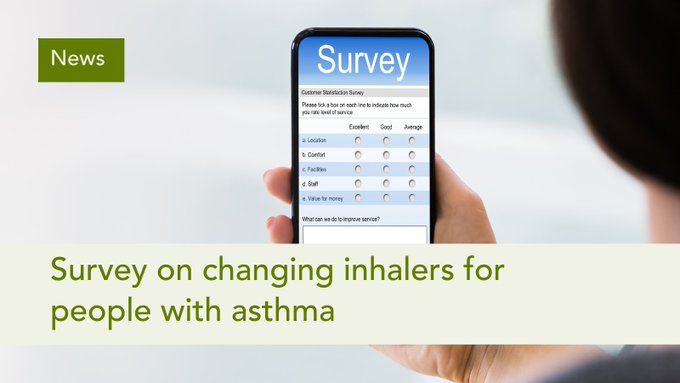 Asthma + Lung UK is running a survey for people with asthma to share their experiences. The survey asks about inhalers, and changing inhalers. Link to survey 📝 ow.ly/ennO50QxM59