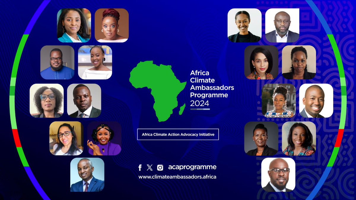 🌏Introducing the Africa Climate Ambassadors Programme (ACAP) 2024 cohort. The year long programme brings together 18 of Africa's leaders to champion the climate change opportunity narrative within their spheres of influence across the continent🌱#AfricaClimateAmbassadors