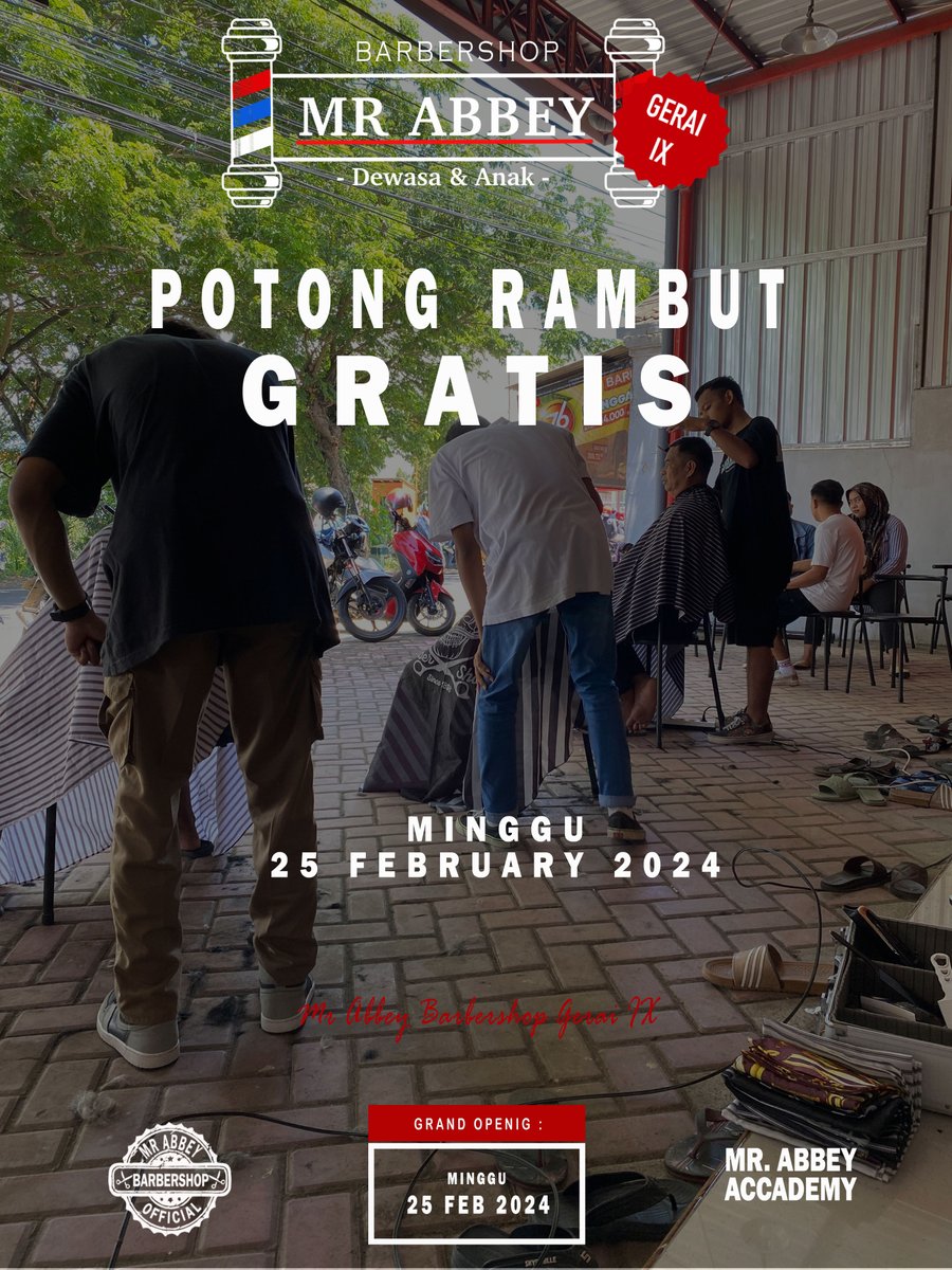 RAVEFLAME89's tweet photo. "GRATIS POTONG RAMBUT HARI MINGGU TGL 25 FEB 2024 JAM 09.00 SD 13.00"

#barbershopngronggot
#mrabbeybarbershop
#mrabbeybarbershopix
#mrabbeybarbershopngronggot
#potongrambutgratis
#pangkasrambutgratis
#barbershopnganjuk
#barbershopkediri https://t.co/4ZYpflMGLq