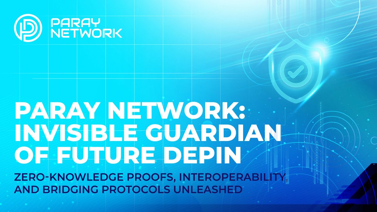 ParayNetwork's tweet photo. Paray Network, the invisible guardian of future DePIN. Using zero-knowledge proofs, unmatched interoperability, and innovative bridging protocols, it ensures privacy and security, liberating users from risks. 🛡🔗 

#PrivacyGuardian #FutureBlockchain https://t.co/RWrYLF6ILm