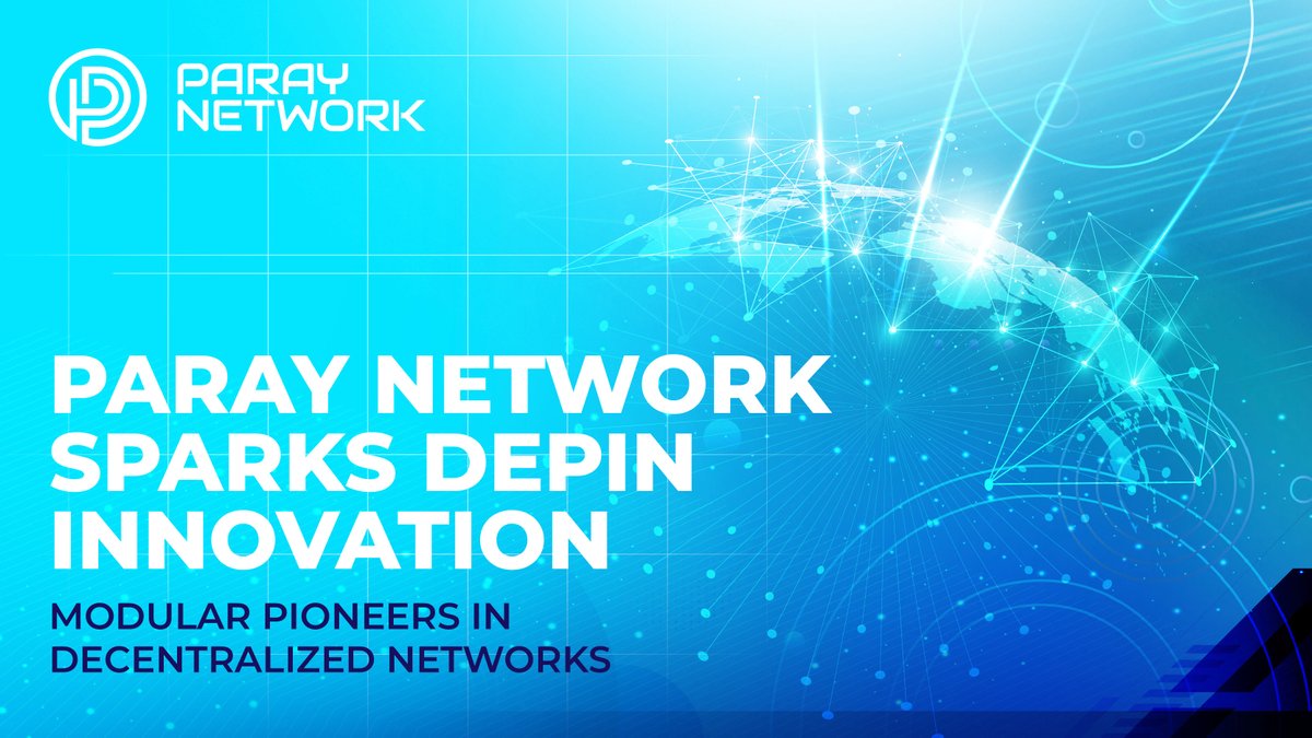 ParayNetwork's tweet photo. Embark on the journey of DePIN innovation with Paray Network! Leading the way in modular advancements, high-performance networks, and robust privacy—we stand at the forefront of decentralized trends. 🔥🌐

#DePINInnovation #ParayTrends https://t.co/vzJBWWaGwf