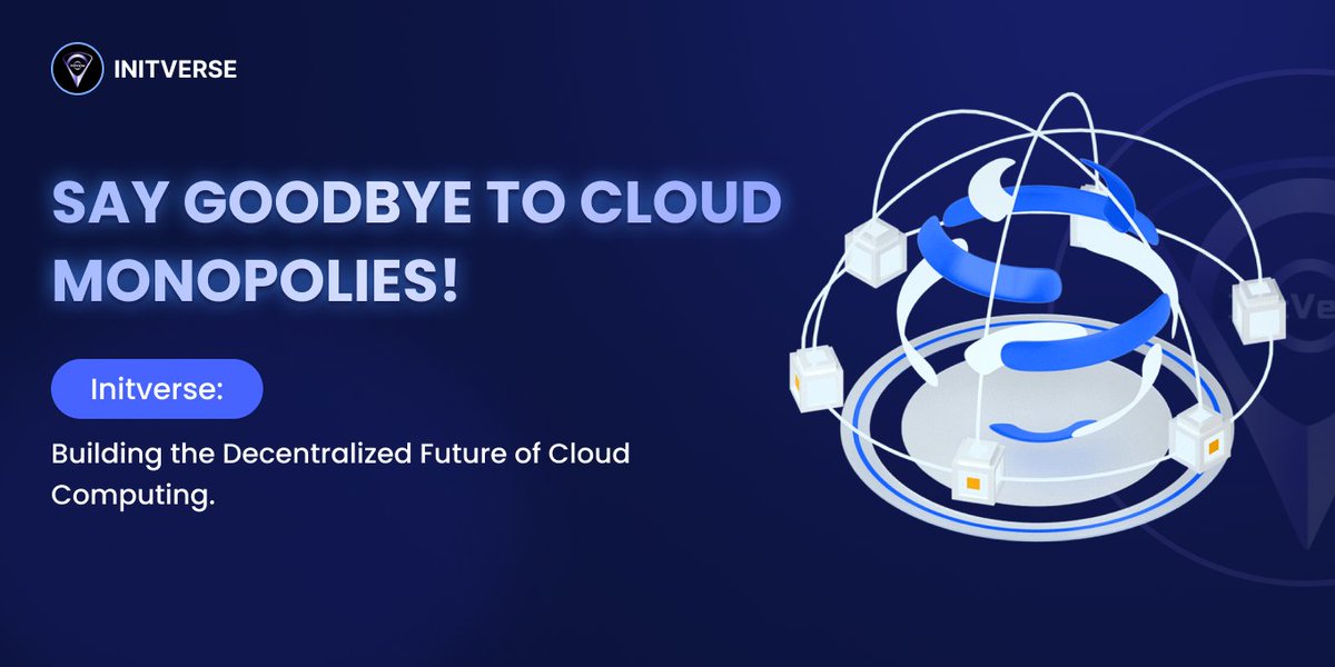 🌩 Is centralized cloud holding you back? #InitVerse proposes a secure, transparent alternative based on #blockchain. What are your biggest concerns about current cloud services? 🌤

🚀Say goodbye to cloud monopoly! #InitVerse is building the #Web3 future of cloud computing. Are