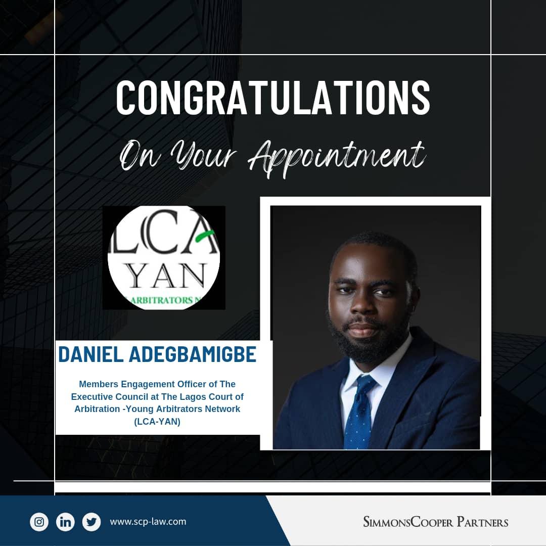 scp_law's tweet photo. Congratulations to Daniel Adebamigbe, a key member of our Alternative Dispute Resolution team on his appointment as Members Engagement Officer of the Executive Council at the Lagos Court of Arbitration - Young Arbitrators Network (LCA-YAN). https://t.co/xOMqnaOVzS