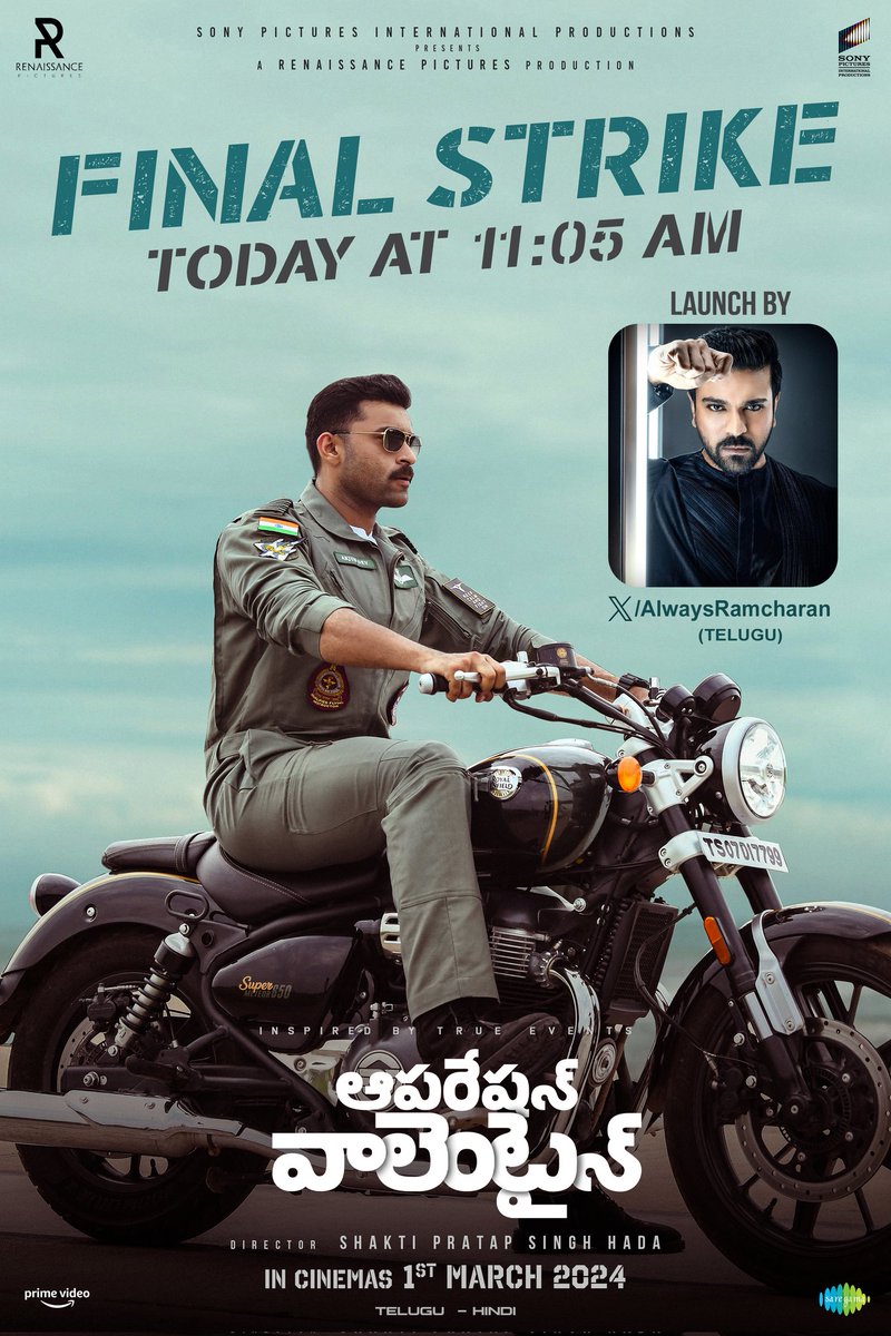 Our Dearest @IAmVarunTej's #OPVFinalStrike Launch Today at 11:05 AM by Man Of Masses #RamCharan 🦁🔥

Stay Tuned to @AlwaysRamCharan handle ❤️‍🔥

#OperationValentine @ManushiChhillar