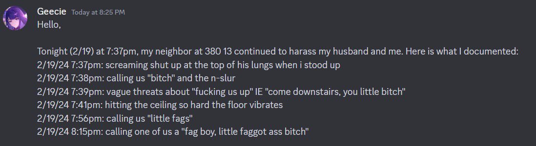 I wish I could say things with the neighbor have gotten better. They’ve also advanced to death threats tonight. 

It’s looking like our only valid option is to break the lease and leave. We are not safe here.