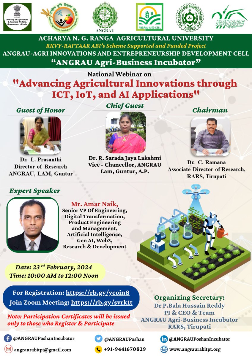ANGRAUPoshan's tweet photo. ANGRAU Agri Business Incubator Organizing a National Webinar on the Topic "Advancing Agricultural Innovations Through ICT &amp; IOT Applications" on 23 Feb 2024 from 10.00AM to 12.00PM.
Registration link: https://t.co/BNNtE3sB4z
Zoom Meeting Link: https://t.co/QaJ6zzasH7 https://t.co/8NFRiBGxHB