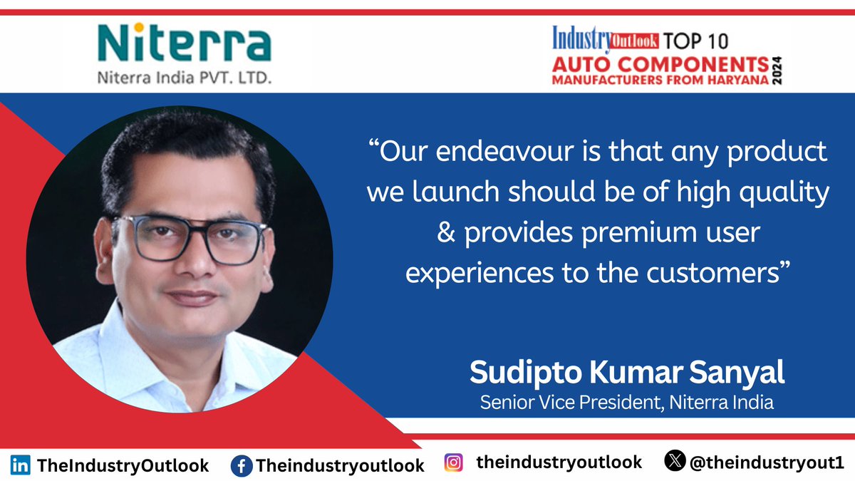 Niterra India selected by #Theindustryoutlook as one of the 'Top 10 Auto Components Manufacturers From Haryana - 2024'.

Read More: goo.su/BCZ6g2

Sudipto Kumar Sanyal, Senior Vice President

#ManufacturersFromHaryana #autoindustry #automotivesolutions #JapaneseTech