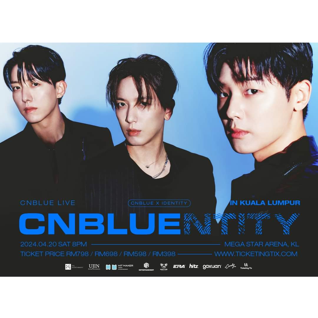 msiakpopfans's tweet photo. [EVENT] 2024 CNBLUE Live 'CNBLUENTITY' in Kuala Lumpur

📅: 20th April 2024 (Saturday)
🕗: 8PM
📍: Mega Star Arena
🎟️: https://t.co/iJcARytF1f

Ticket Sales
Pre-sale registration: 23rd February 2024, 12PM ~ 25th February 2024, 11.59PM
Registration link: https://t.co/UJvgWvVwLD (Limited capacity)
Online Pre-sale: 28th February 2024, 12PM
Public Sale: 29th February 2024, 12PM

#CNBLUE #씨엔블루 #CNBLUENTITY #CNBLUENTITYinKL #CNBLUEinKL