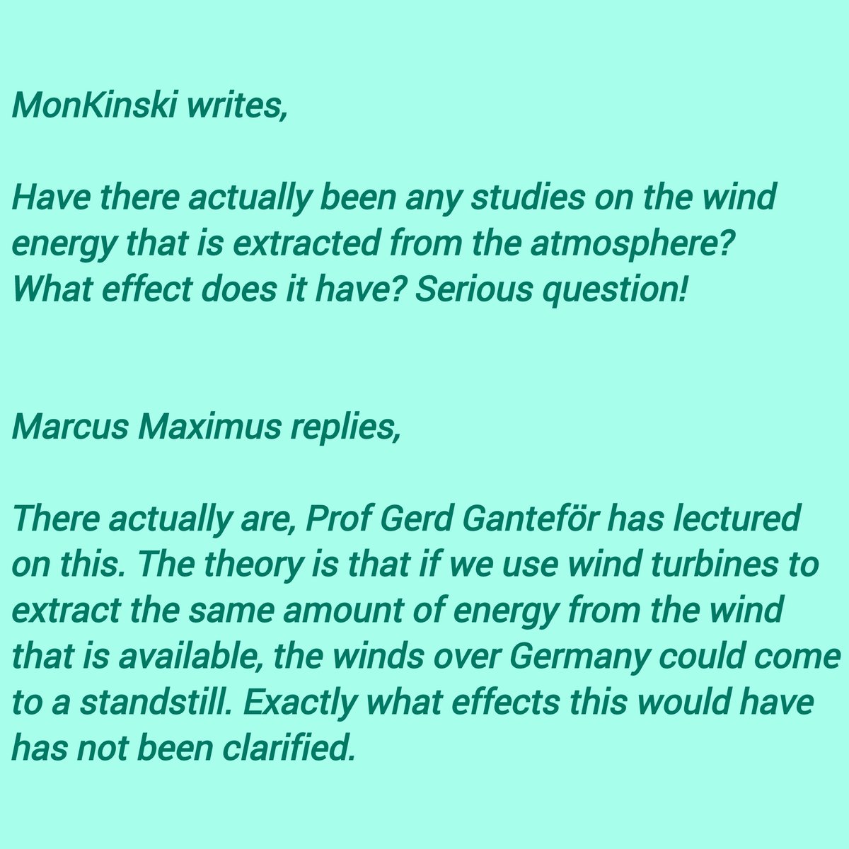 BettinaSRoss1's tweet image. So it appears that wind turbines use up wind and when there are too many, they will use up all the wind and there will be no more wind. In the country.

I have a headache.

#RenewableEnergy 
#ThisIsNotScience