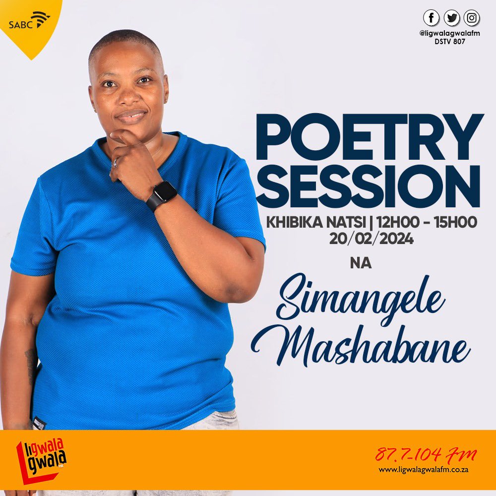 ligwalagwalaFM's tweet photo. #PoetrySession | 12H00-15H00 | #KhibikaNatsi #LigwalagwalaFM https://t.co/VqLPztKHyC